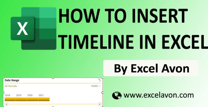 Insert Timeline Slicer In Excel Excel Avon
